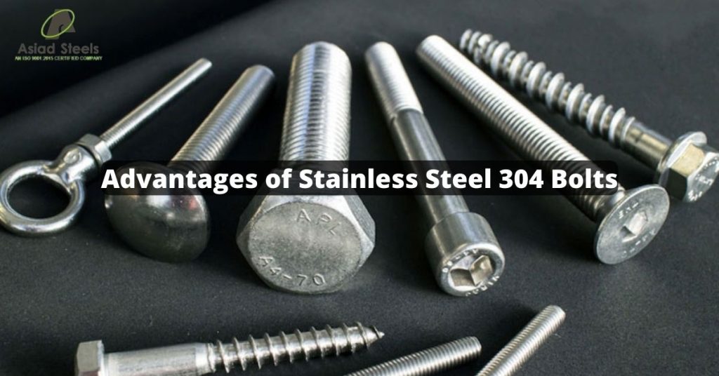 Benefits of 304 Stainless Steel Bolts Asiad Steels
